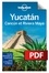 Yucatan, Cancun et la riviera Maya