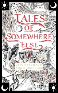 Tales of Somewhere Else