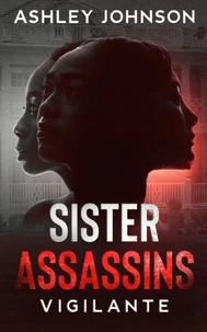 Sister Assassins: Vigilante