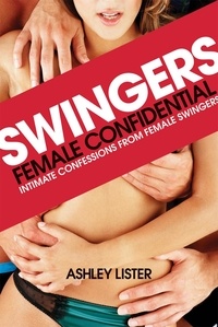 Ashley Lister - Swingers - Female Confidential.