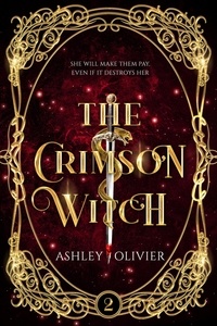 Ashley Olivier - The Crimson Witch - The Royal Thieves Trilogy, #2.