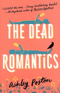 Ashley Poston - The Dead Romantics.