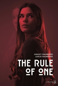 Téléchargements pdf gratuits de livres The rule of one  (French Edition) par Ashley Saunders, Leslie Saunders