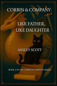 Corbin &amp; Company: Like Father, Like Daughter