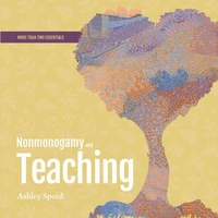 Nonmonogamy and Teaching