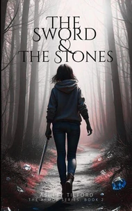The Sword &amp; The Stones