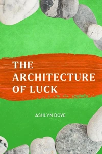 The Architecture of Luck