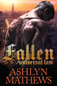  Ashlyn Mathews - Fallen: Universal Law - Universal Law, #1.