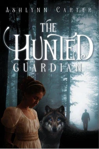The Hunted Guardian