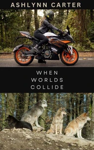 When Worlds Collide
