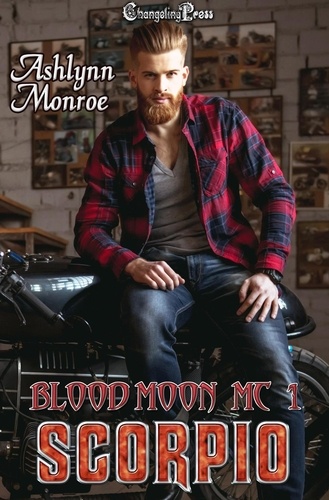  Ashlynn Monroe - Scorpio - Blood Moon MC, #1.