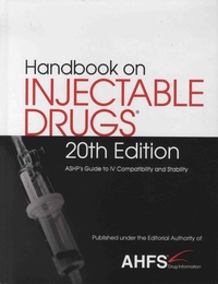  ASHP - Handbook on Injectable Drugs - ASHP's Guide to IV Compatibility and Stability.