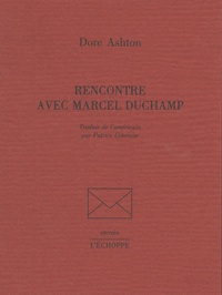 Ashton Dore - Rencontre avec Marcel Duchamp.