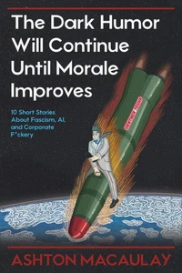 The Dark Humor Will Continue Until Morale Improves