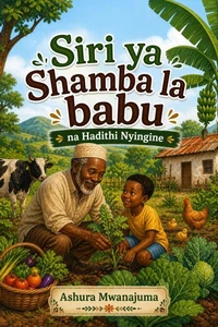 Siri ya Shamba la Babu na Hadithi Nyingine