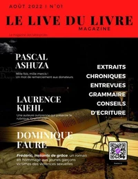 Le live du livre magazine n°001 : L'art de l'écriture et les nouveaux talents littéraires - Août, 2022