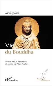  Ashvaghosha - Vie du Bouddha - Buddhacarita.