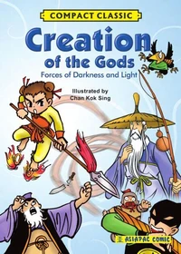 Creation of the Gods: Forces of Darkness and Light