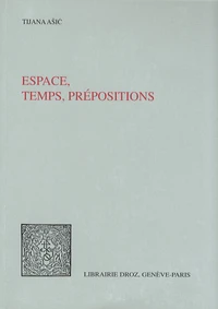 Espace, temps, prépositions