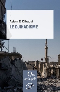 Asiem El Difraoui - Le djihadisme.