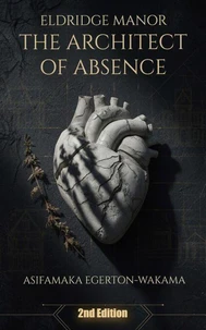 The Architect of Absence