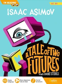 A Tale of Two Futures