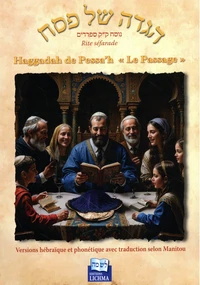 Haggadah de Pessa'h "Le Passage"
