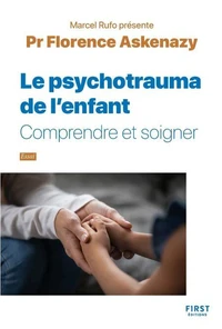 Le psychotrauma de l'enfant