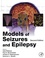 Models of Seizures and Epilepsy 2nd edition