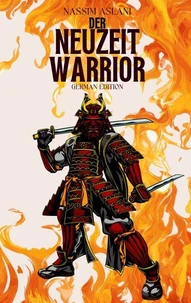 Der Neuzeit Warrior