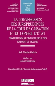 La convergence des jurisprudences de la Cour de cassation et du Conseil d'Etat