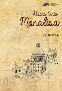 Livre téléchargeable et gratuit Aksara Cinta Monalisa