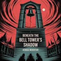 Beneath the Bell Tower's Shadow