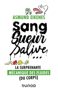 Sang, sueur, salive...