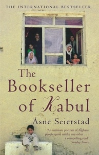 Asne Seierstad - The Bookseller of Kabul.