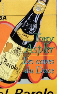 Les caves du Duce