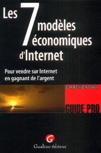 Les sept modèles économiques d'Internet
