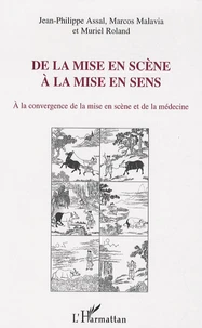 De la mise en scène à la mise en sens