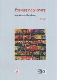 Assalman Ibrahim - Poèmes nocturnes.