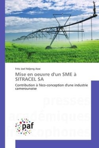Asse fritz joel Ndjeng - Mise en oeuvre d'un SME à SITRACEL SA - Contribution à l'éco-conception d'une industrie camerounaise.