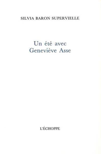 Un été avec Geneviève Asse