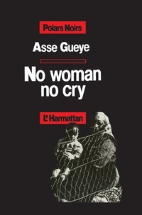 Assé Gueye - No woman no cry.