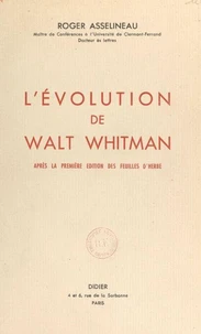 L'évolution de Walt Whitman après la première édition des "Feuilles d'herbe"