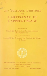 VIIIe Colloque d'histoire sur l'artisanat et l'apprentissage