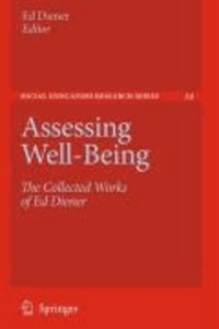 Ed Diener - Assessing Well-Being: The Collected Works of Ed Diener.