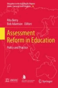 Rita Berry - Assessment Reform in Education - Policy and Practice.