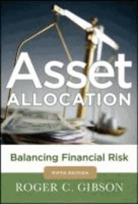 Asset Allocation: Balancing Financial Risk.