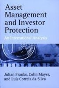 Asset Management and Investor Protection: An International Analysis.