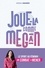 Joue-la comme Megan. Le marathon des sportives pour l'égalité