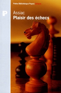  Assiac - Plaisir Des Echecs.